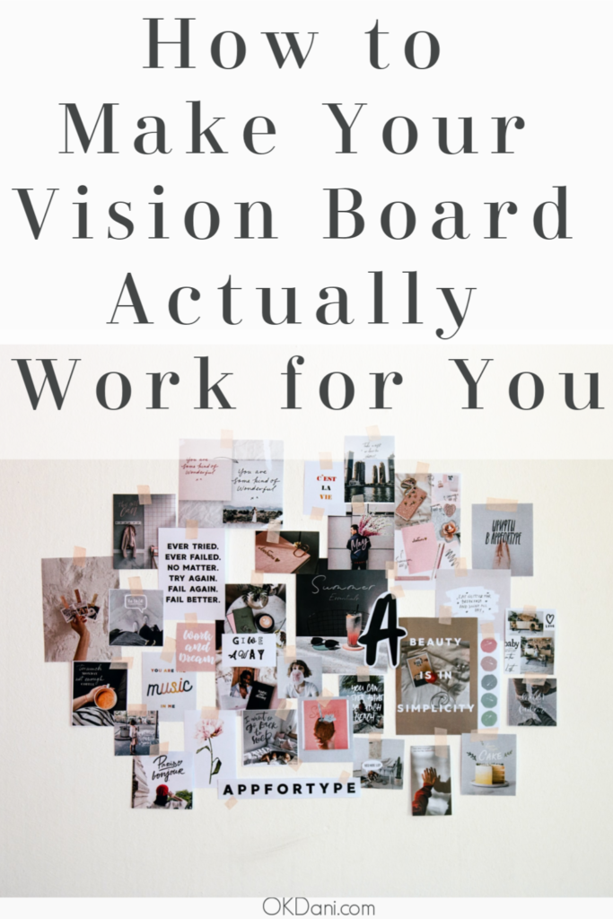 Vision Boards And Why They Work